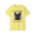 Service Human Frenchie Do not Pet Unisex T