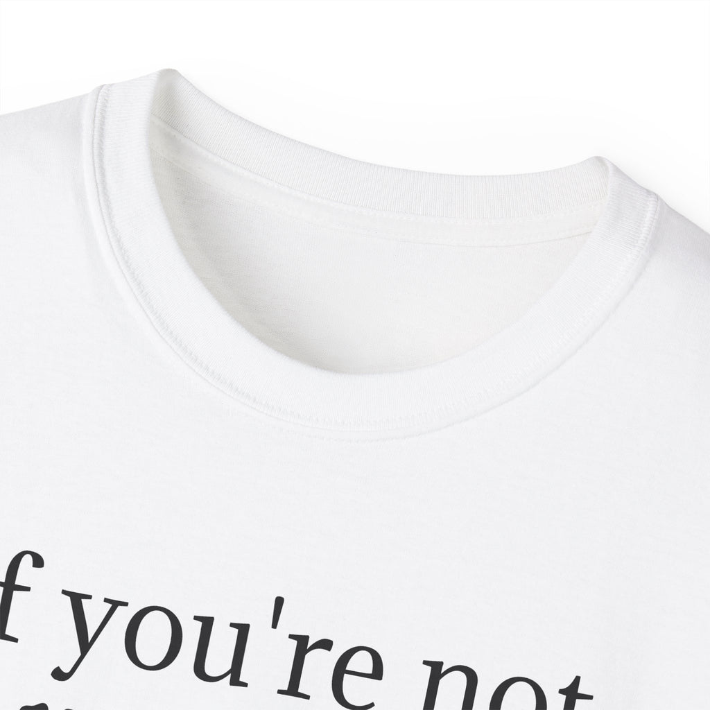 If You're Not Outraged  You aren't paying attention! Unisex T Shirt