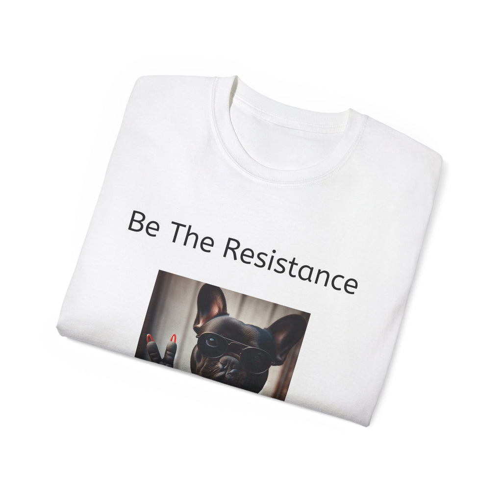Be the Resistance French Bulldog  V-Neck Tee - Frenchie T Unisex Jersey T-Shirt