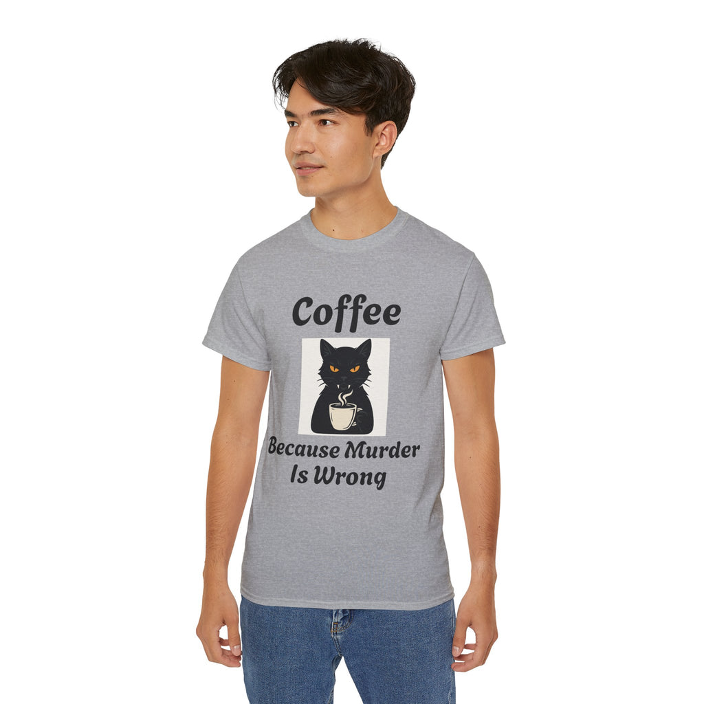 Coffee Because Murder is Wrong Cat with coffee cup graphic Unisex Tee - Fun Gift for Coffee Lovers, Cat Lovers, Cozy Wear, Perfect for Birthdays, Casual Outings, Halloween