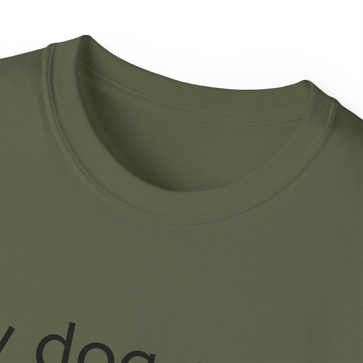 My Dog and I Talk Shit About You   Unisex T Shirt