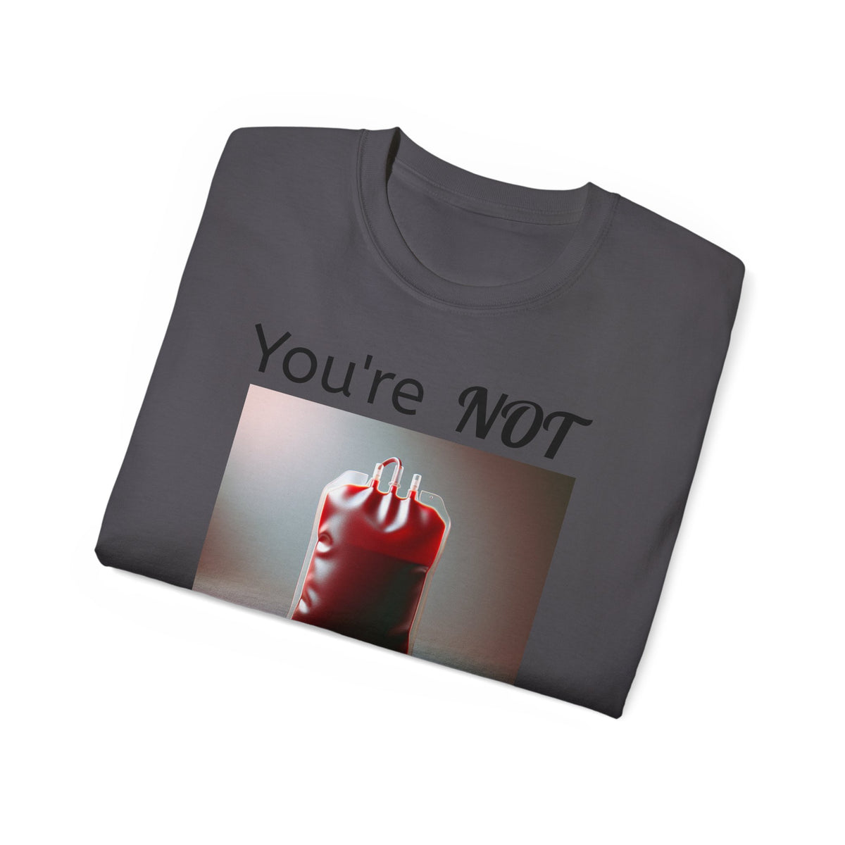 You're Not My Type  -  Unisex Cotton Shirt