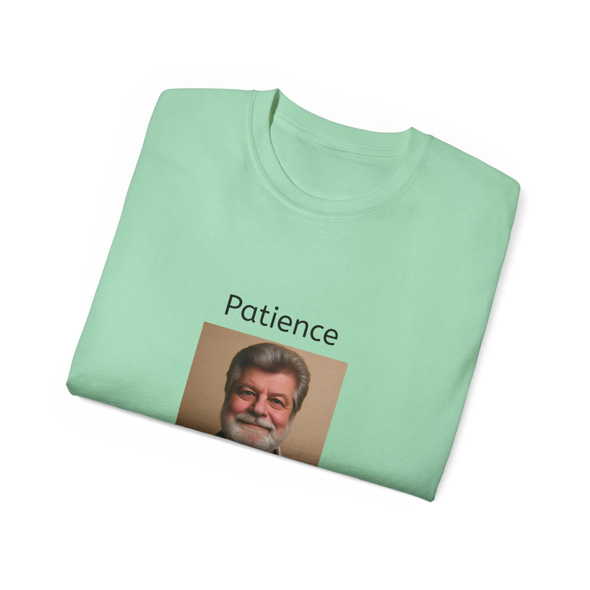 Be Patient, I was born in the 1900's!   Unisex Tee