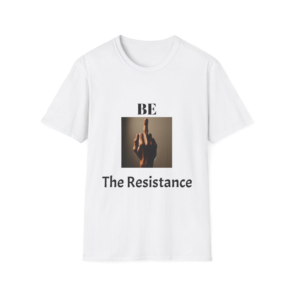 Be The Resistance Unisex Softstyle T-Shirt