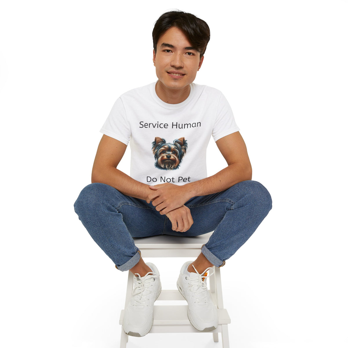 Service Human Yorkie Do Not Pet!  Unisex T