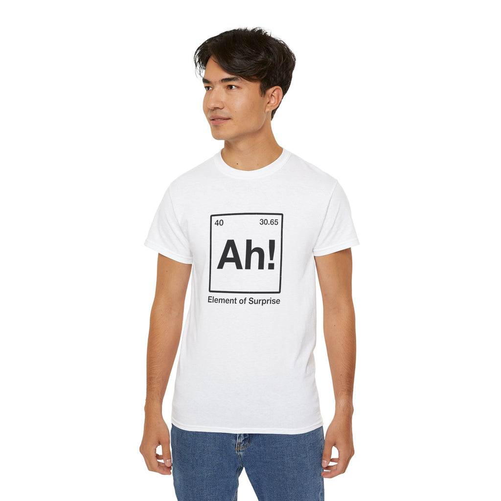 Ah! Element of Surprise T-Shirt — Chemistry Pun Funny Witty Unisex Tee