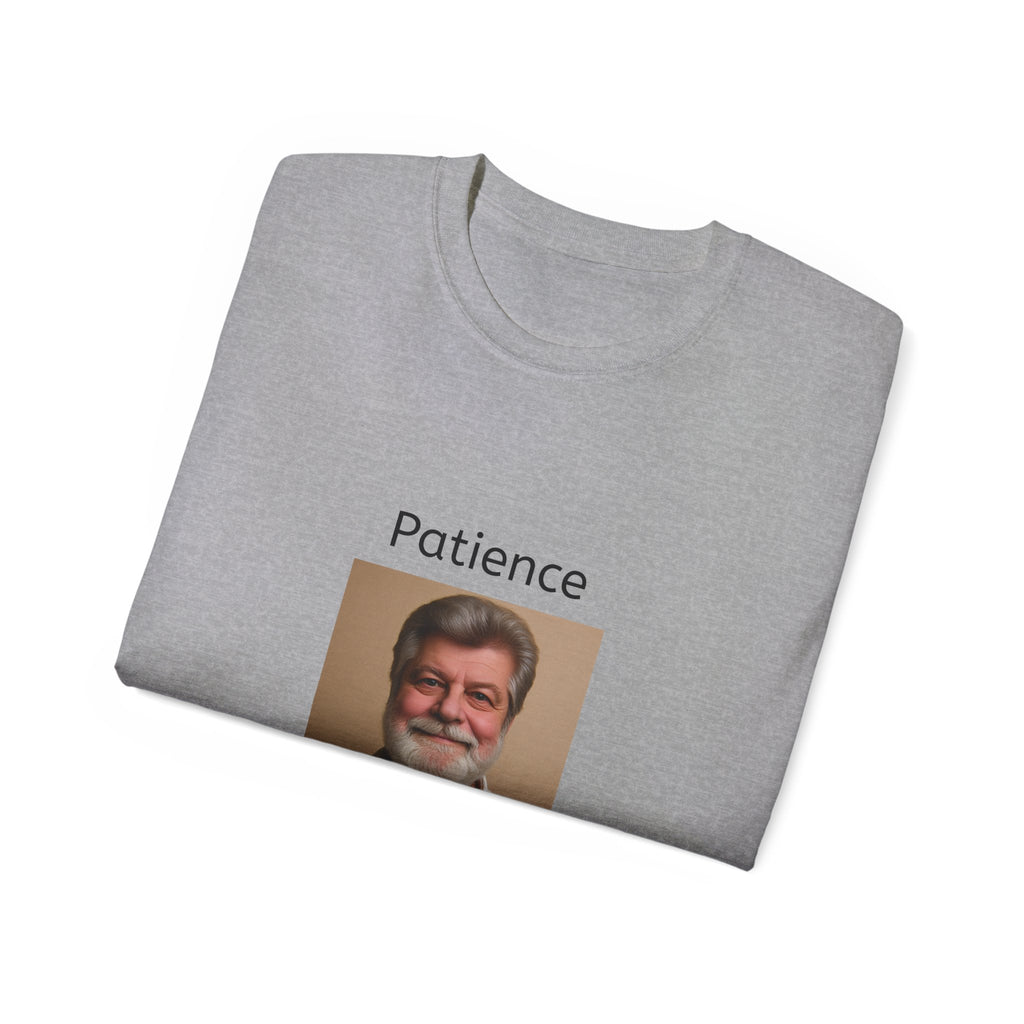 Be Patient, I was born in the 1900's!   Unisex Tee