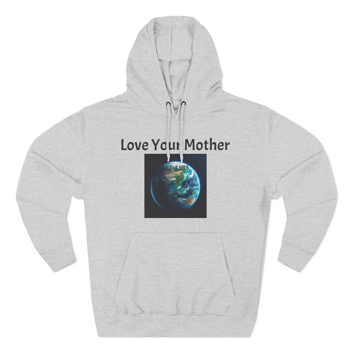 Hoodie - "Love Your Mother" Earth Graphic Hoodie (Eco Awareness, Earth Day)