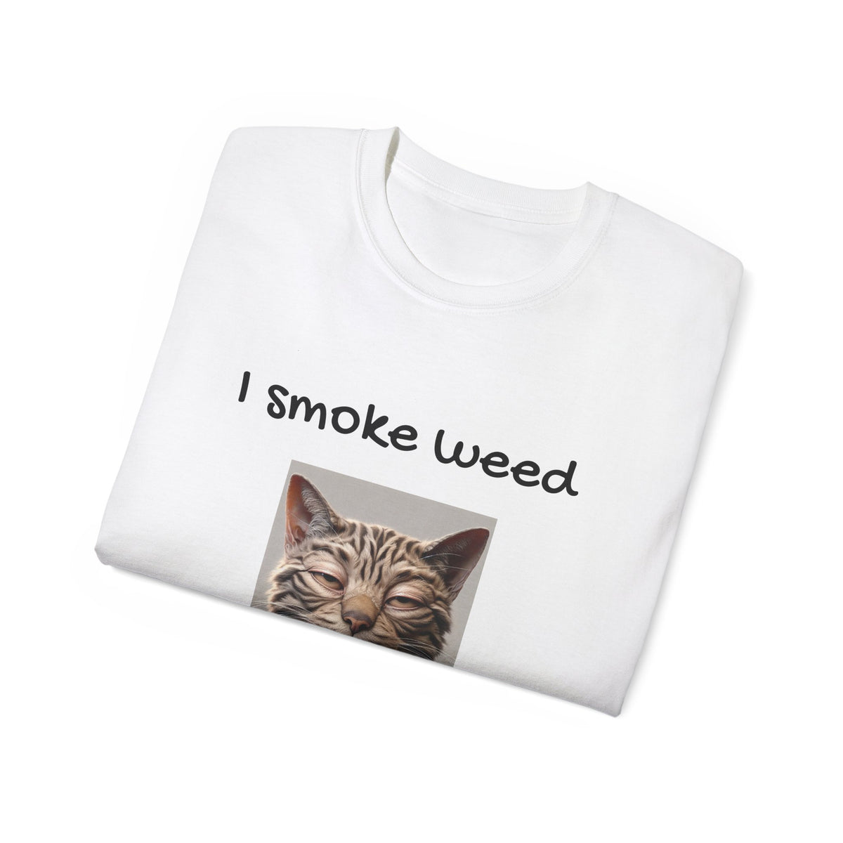 I Smoke Weed Stoned Cat