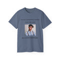 I'm Not Completely Useless, I can be used as a Bad Example!  Unisex T-Shirt  Graphic Tee