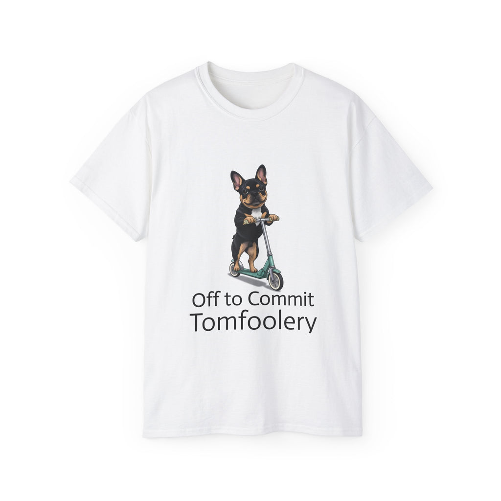 Frenchie Scooter Tee — “Off to Commit Tomfoolery” Graphic T-Shirt