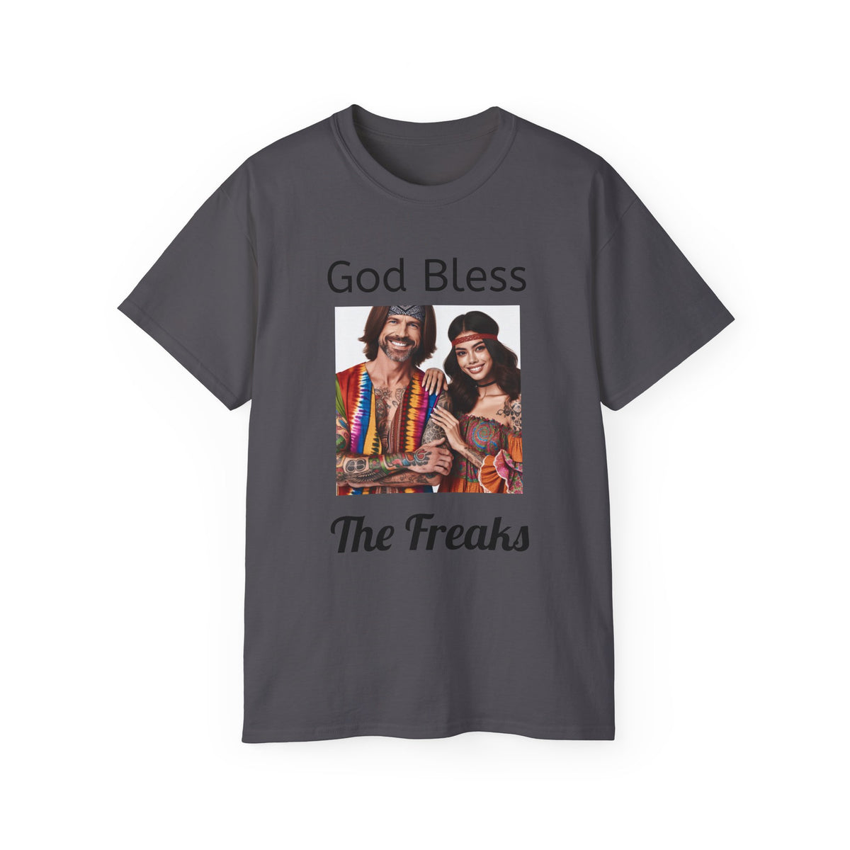 Bless the Freaks  Unisex Tee