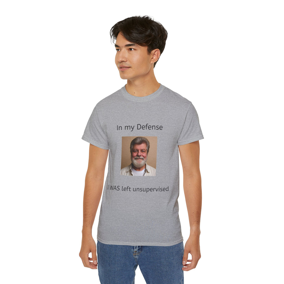 In my Defense, I was left Unsupervised!    Man, Unisex Tee