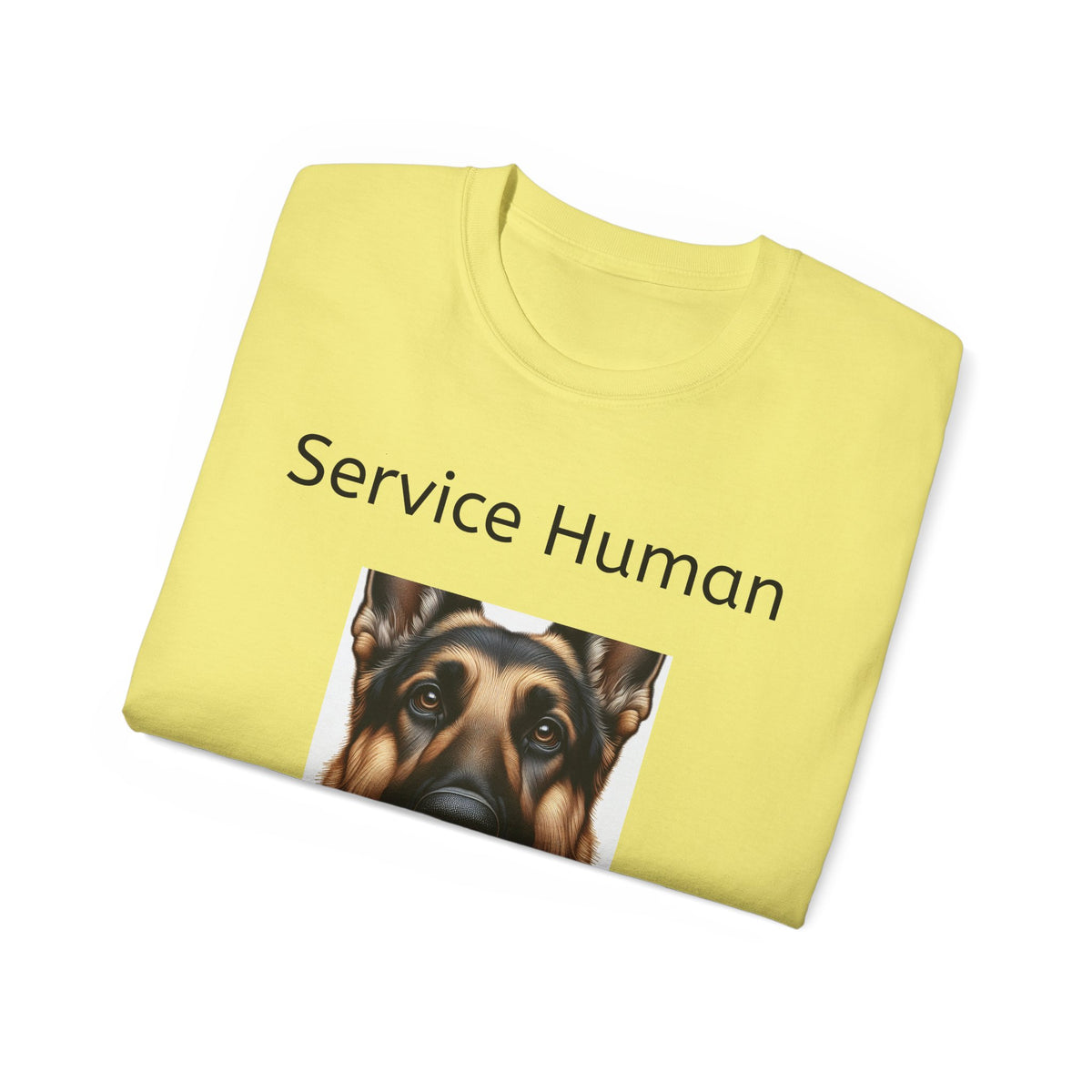 Service Human German Shepard  Do Not Pet  Unisex T