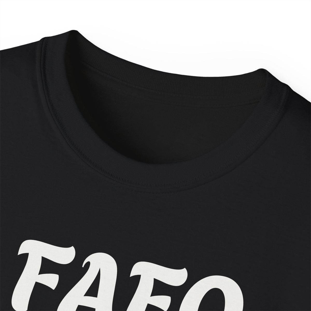 FAFO Unisex soft cotton T