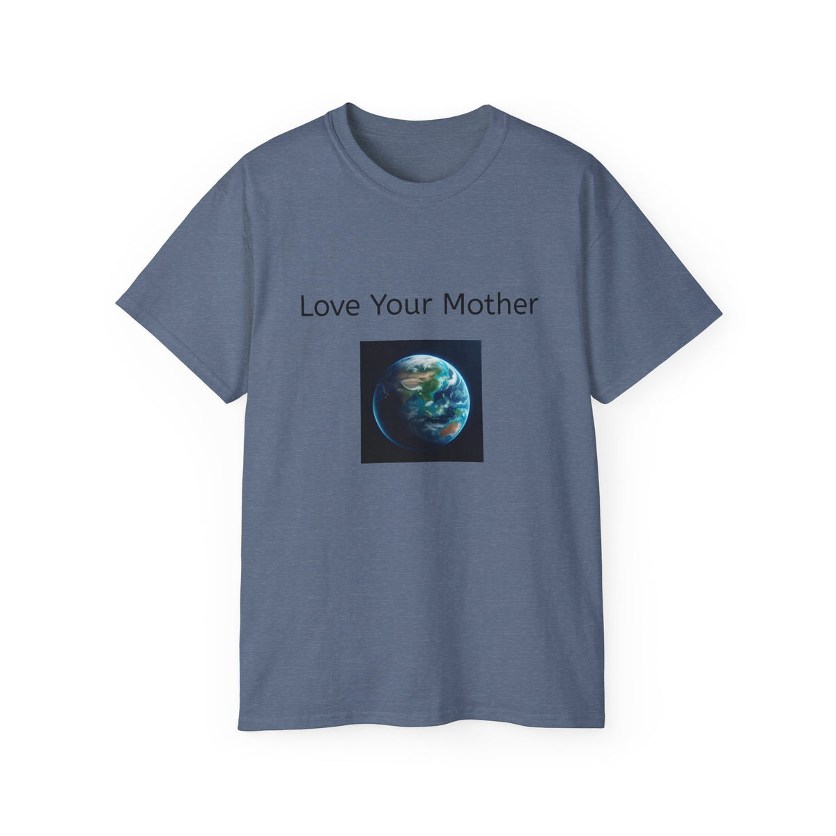 Love Your Mother Unisex T-Shirt - Eco-Friendly Earth Graphic Tee