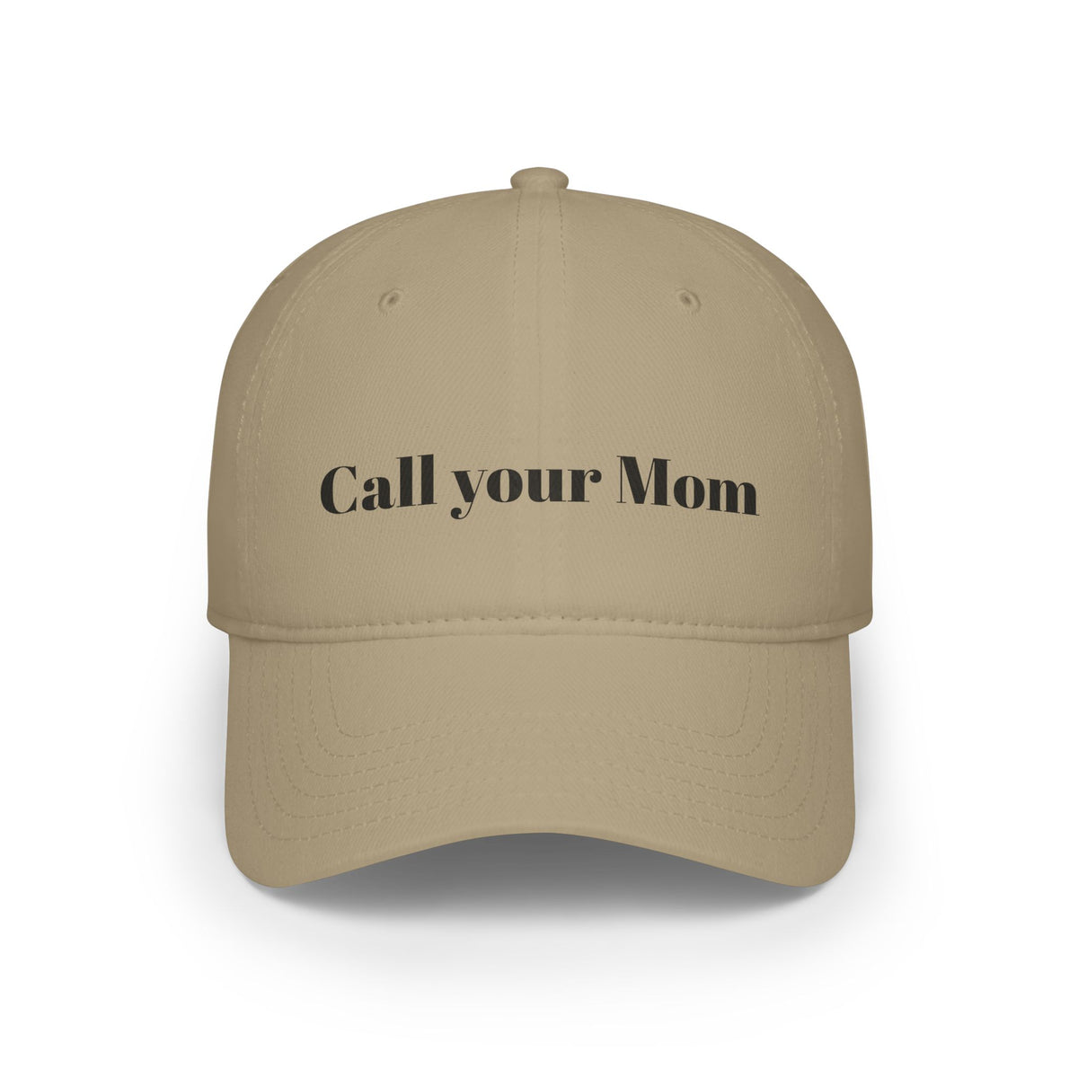 Call Your Mom - Funny, wholesome Low Profile Baseball Cap One Size