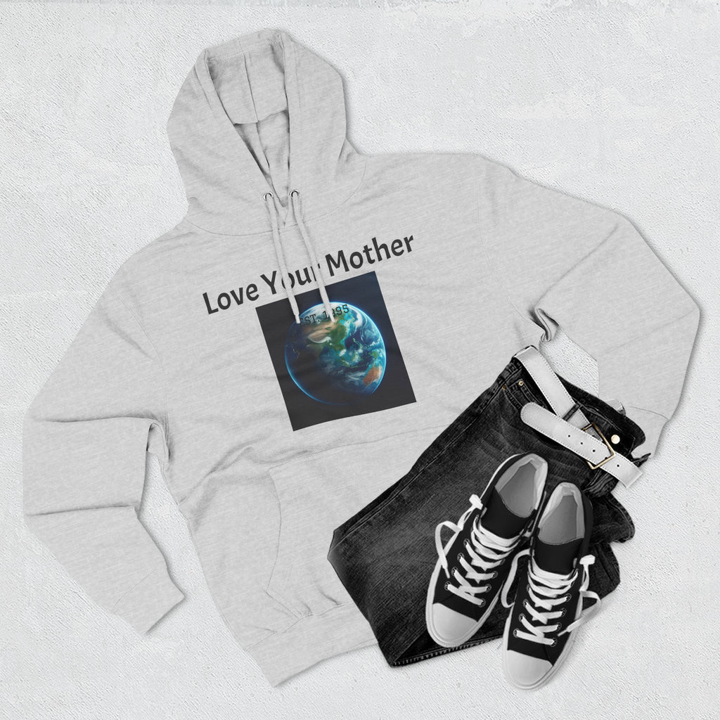 Hoodie - "Love Your Mother" Earth Graphic Hoodie (Eco Awareness, Earth Day)