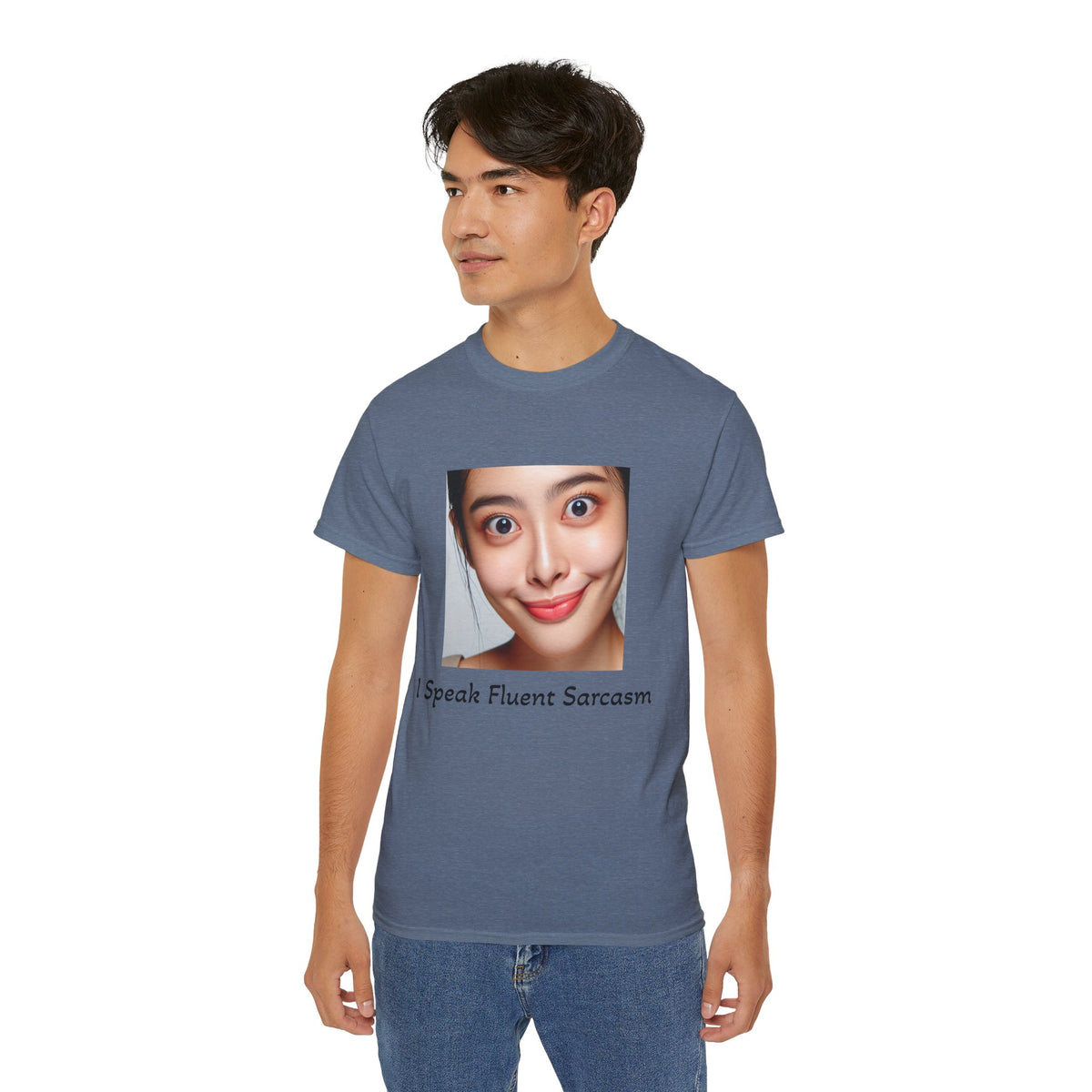 Sarcastic Face T-Shirt — “I Speak Fluent Sarcasm” Graphic Tee
