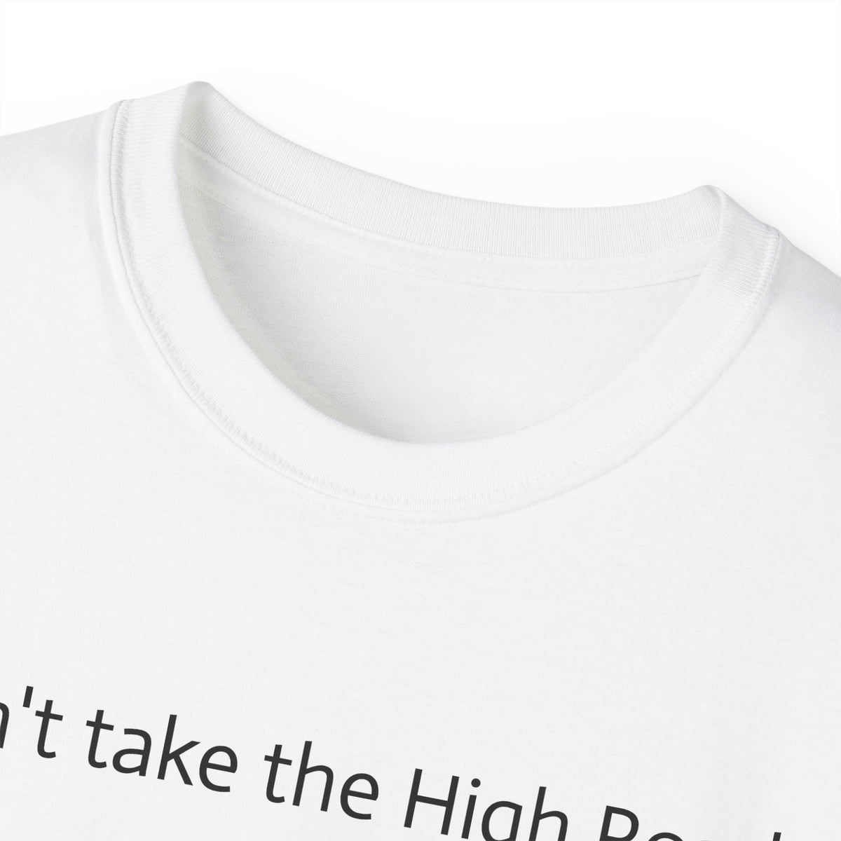 Don't take the high road, take the Psycopath!  Unisex Ultra Cotton Tee