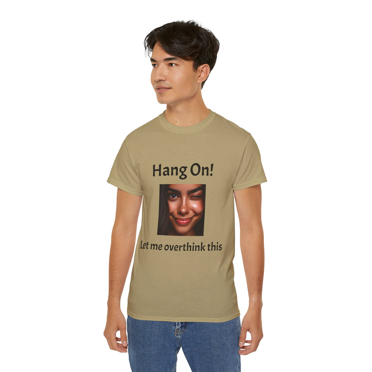 Hang On! Let Me Overthink This Tee — Funny Overthinker Graphic Unisex T