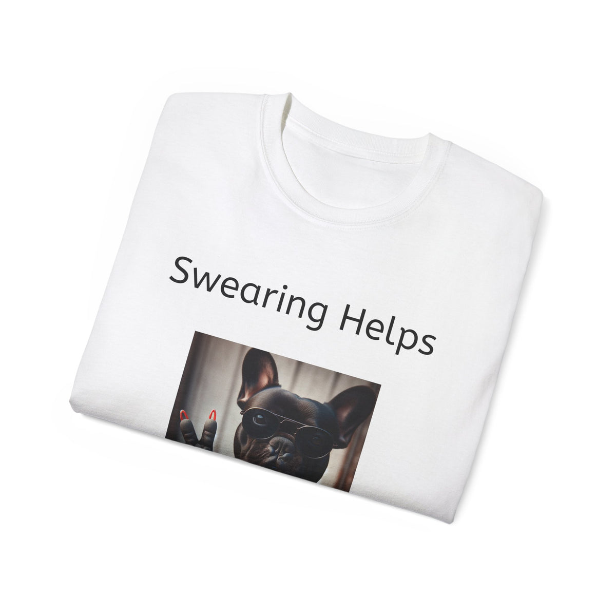 Swearing Helps French Bulldog  V-Neck Tee -Funny Witty Unisex Jersey T-Shirt