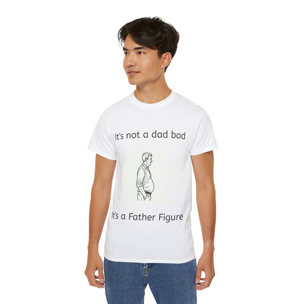 Not a Dad Bod, a Father Figure! Unisex Iconic T-Shirt