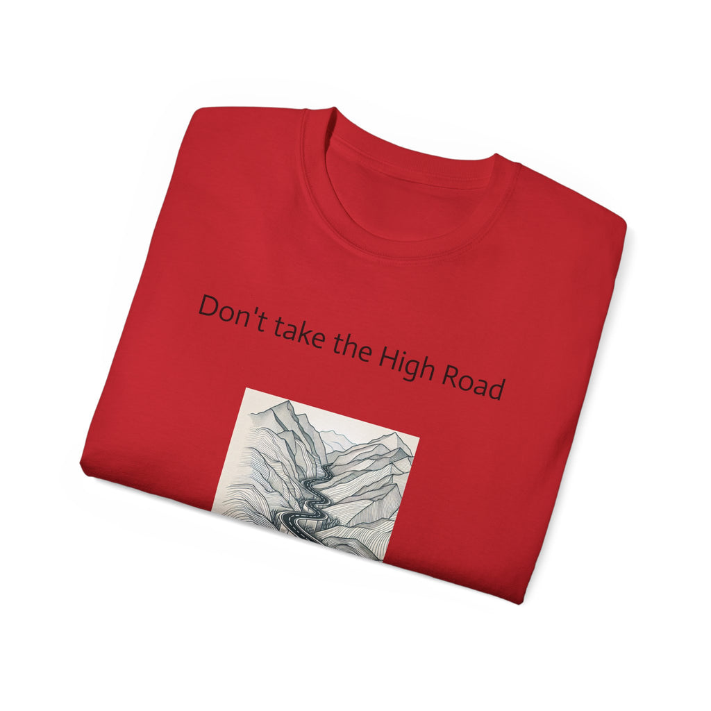 Don't take the high road, take the Psycopath!  Unisex Ultra Cotton Tee