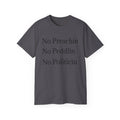 No Preachin, No Peddlin, No Politicin  -  Unisex Cotton Shirt