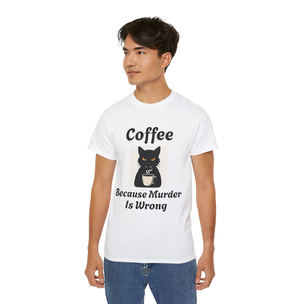 Coffee Because Murder is Wrong Cat with coffee cup graphic Unisex Tee - Fun Gift for Coffee Lovers, Cat Lovers, Cozy Wear, Perfect for Birthdays, Casual Outings, Halloween