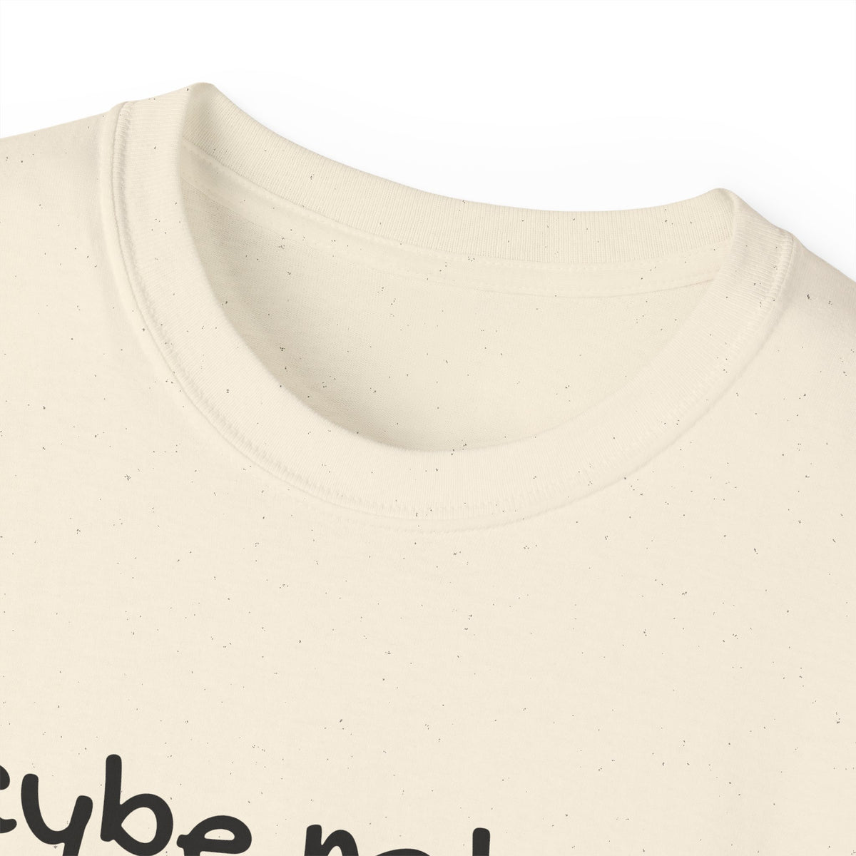 Maybe Not Slim, Definitely Shady  Funny witty sarcastic Unisex Tee