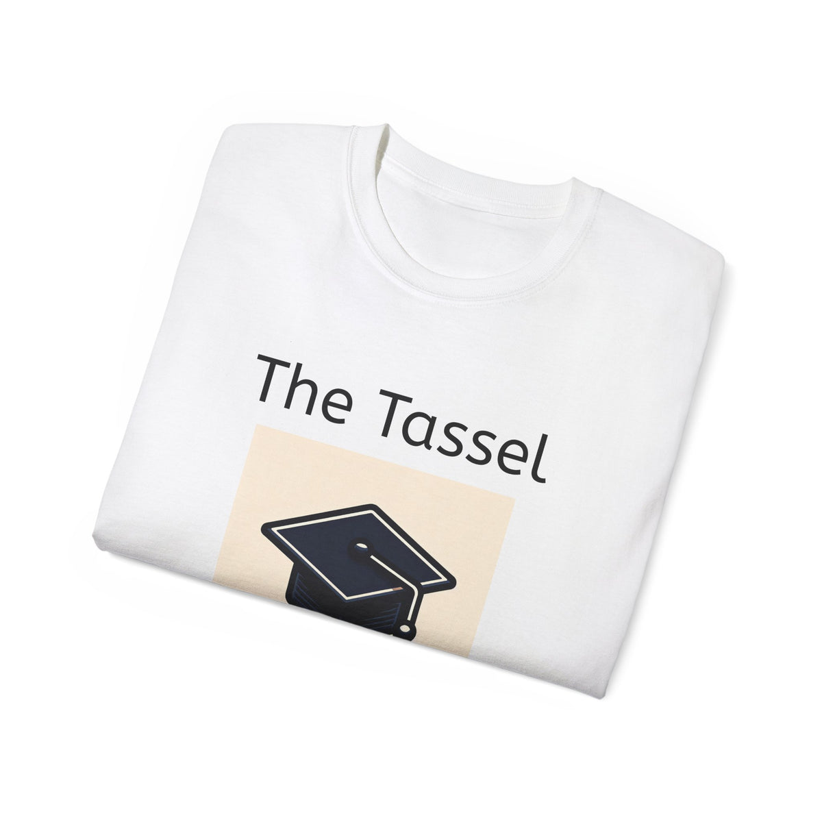The Tassel is worth the Hassel  Unisex T Shirt