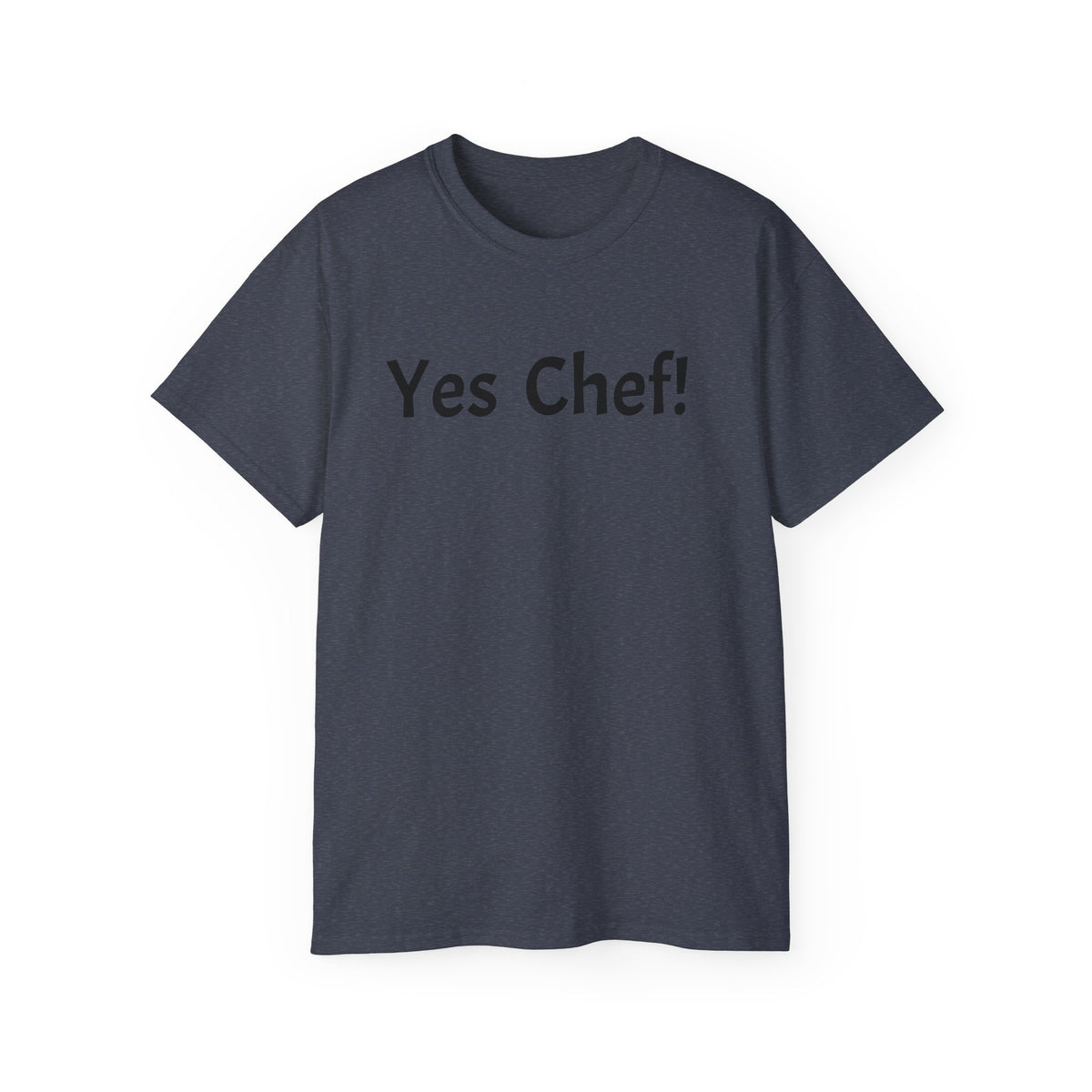 Yes Chef!   Unisex Tee