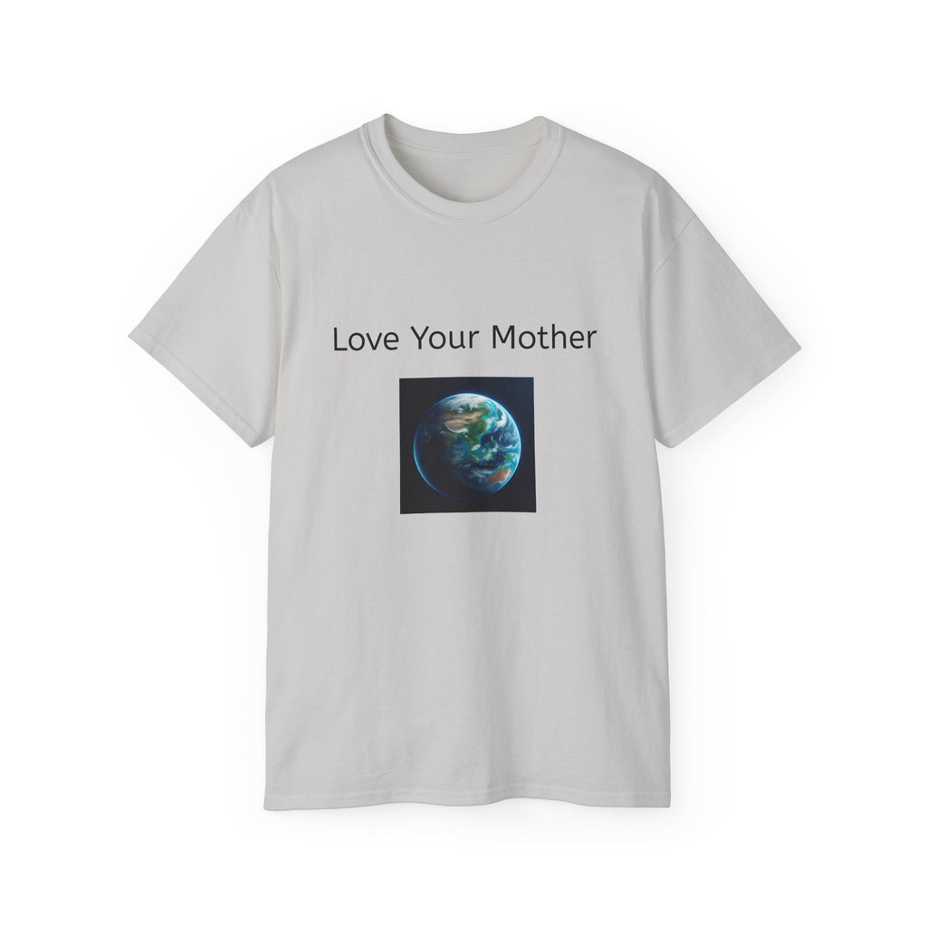 Love Your Mother Unisex T-Shirt - Eco-Friendly Earth Graphic Tee