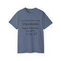 Chocolates and Happiness   Unisex T Shirt
