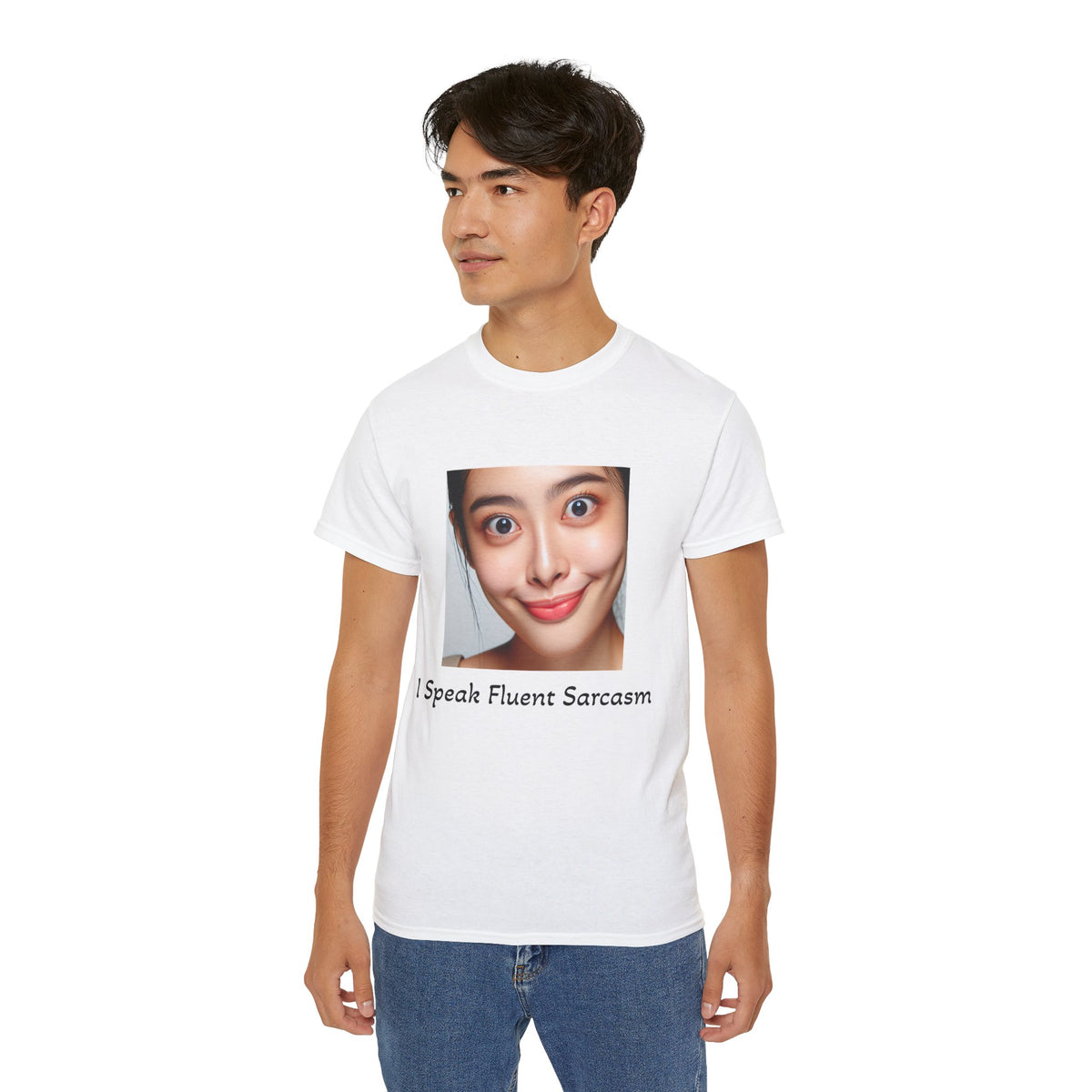 Sarcastic Face T-Shirt — “I Speak Fluent Sarcasm” Graphic Tee